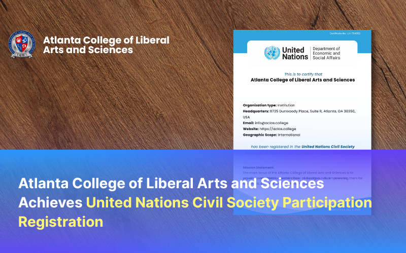 Atlanta College of Liberal Arts and Sciences Achieves United Nations Civil Society Participation Registration